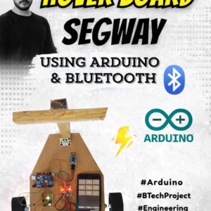 bluetooth controlled hoverboard using arduino, arduino segway project poster,