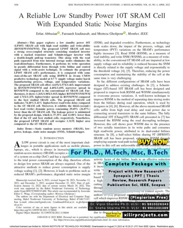 A Reliable Low Standby Power 10T SRAM Cell With Expanded Static Noise